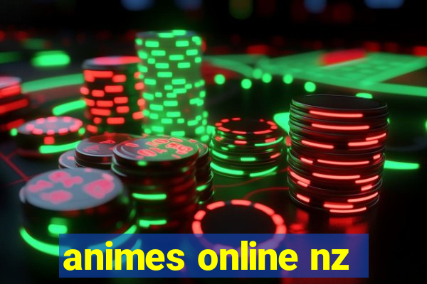 animes online nz